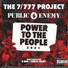 THE 7/777 PROJECT;Public Enemy;Chuck D;Professor Griff;Jahi;Society;C-DOC