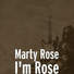 Marty Rose