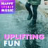 HAPPY UPBEAT MUSIC