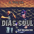 DIAS SOUL & DJ MARCIO