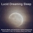 Lucid Dreaming Sleep