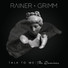 Rainer + Grimm feat. Melanie Goldman