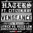 Vengeance feat. Citizen Kay