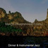 Dinner & Instrumental Jazz