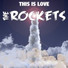 The Rockets