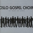 Oslo Gospel Choir feat. Værnes Gro Myhren