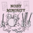 Noisy Minority
