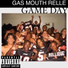 Gas Mouth Relle