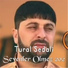Tural Sedali feat. Anonim