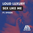 Loud Luxury feat. DYSON