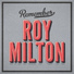 Roy Milton & His Solid Serenaders