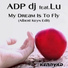Adp feat Lu (Albert Keyn Edit)