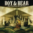 Boy And Bear