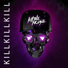 Kill The Noise feat. Ultraviolet Sound, Emily Hudson