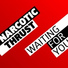 Narcotic Thrust