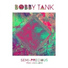 Bobby Tank feat. Cass Lowe