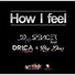 DJ Spencer feat. Drica Pippez, Ray Denz