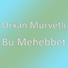 Orxan Murvetli