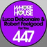 Luca Debonaire, Robert Feelgood