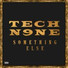 Tech N9ne feat. T-Pain feat. T-Pain