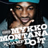 Mykko Montana feat. K CAMP