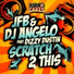 JFB, DJ Angelo feat. Dizzy Dustin