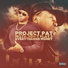 Project Pat feat. Bankroll Fresh