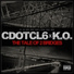 Cdotcl6, K.O. feat. A2thaK