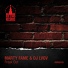 Marty Fame & DJ Lvov
