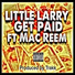 Little Larry feat. Mac Reem