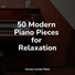 RPM (Relaxing Piano Music), Relaxing Classical Piano Music, Classical Lullabies